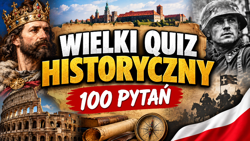 Wielki Quiz Historyczny_ 100 Pytań